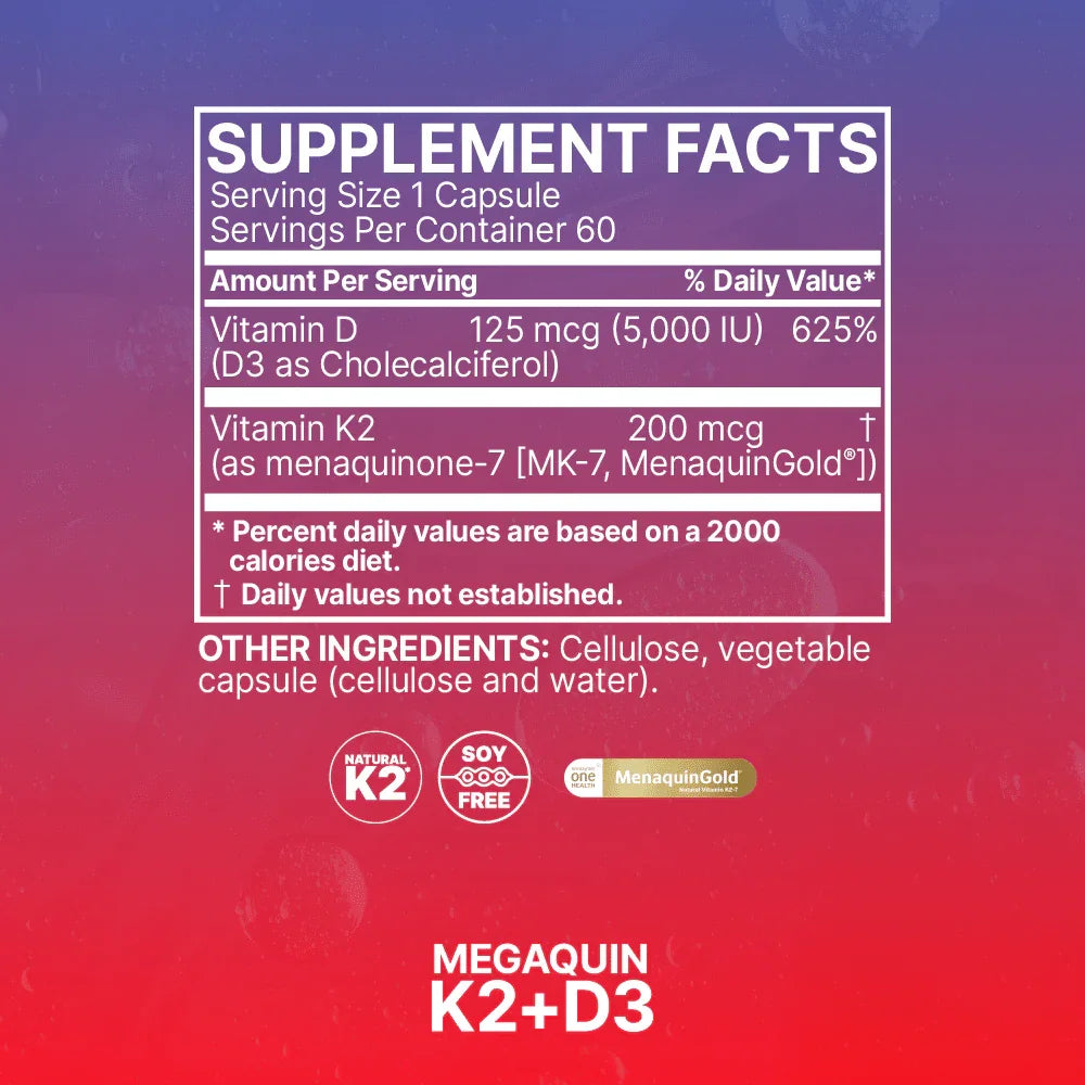 Megaquin K2+D3 supplement facts label showing Vitamin D3, Vitamin K2, natural K2, soy free.